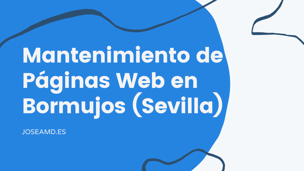 Mantenimiento de Páginas Web en Bormujos (Sevilla)