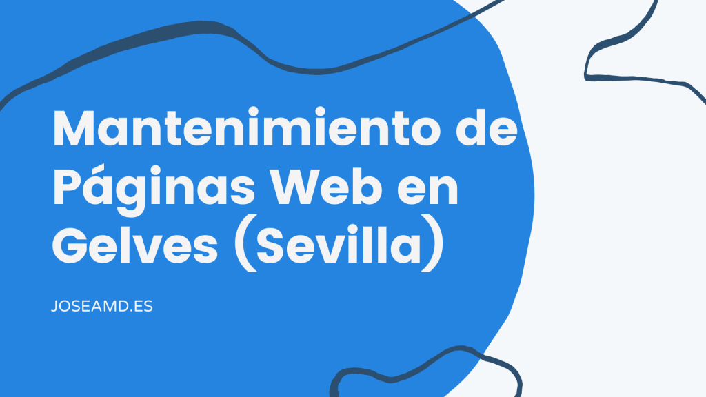 Mantenimiento de Páginas Web en Gelves (Sevilla)