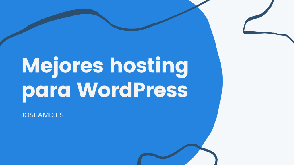 Mejores hosting para WordPress